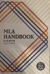 Paperback MLA Handbook, the eighth edition (the link opens in a new tab)